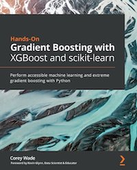 Hands-On Gradient Boosting with XGBoost and scikit-learn